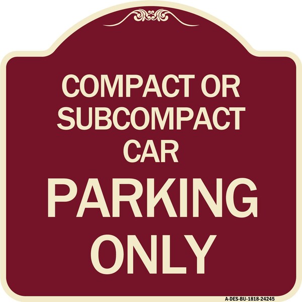 Compact or Subcompact Car Parking Heavy-Gauge Aluminum Architectural Sign, 18" x 18", BU-1818-24245